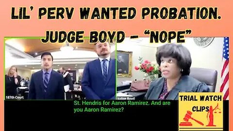 Lil' Perv wanted probation, Judge Boyd says "Nope"