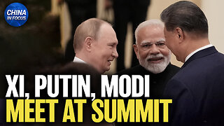 Xi Pushes Global Governance Plan; SCO Summit Photo With Xi, Modi, Putin Goes Viral