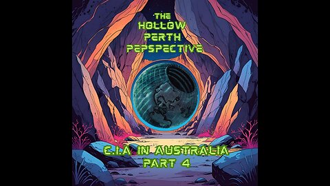 The HPP: C.I.A. In Australia Part 4
