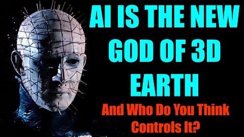 AI Is The New 3D God And Who Do You Think Controls It?