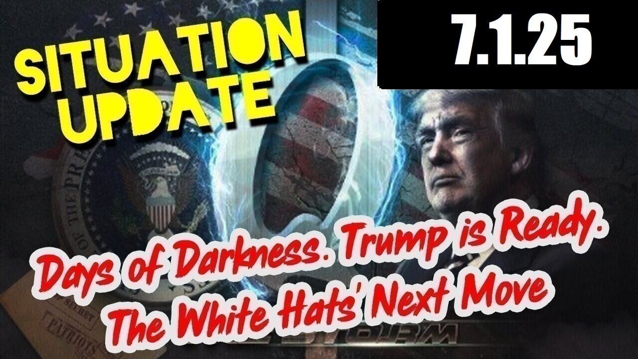 SITUATION UPDATE 7/1/25 - Big Beautiful Bill Authorizes The Gcr/Qfs-Cw, No Way Out