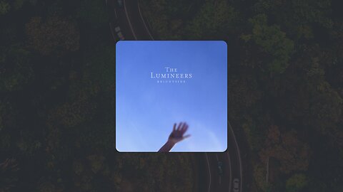 The Lumineers - Brightside