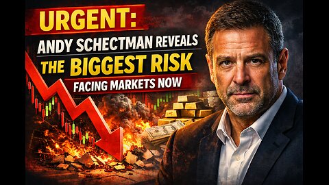 URGENT: Andy Schectman Reveals the Biggest Risk Facing Markets Now