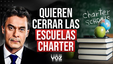 Quieren Cerrar las Escuelas Charter