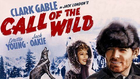 Call of The Wild (1935) Clark Gable, Loretta Young, Jack Oakie, Sidney Toler