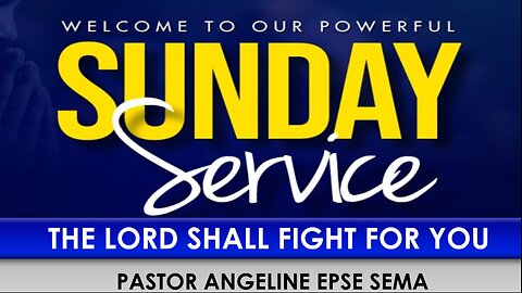 The Lord Shall Fight For You by Pastor Angeline Epse Sema