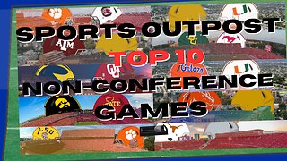 SpOp's Top 10 Non - Conference Games in 2025