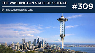 The Washington State of Science: The 309th Evolutionary Lens with Bret Weinstein and Heather Heying