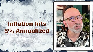 Inflation hits 5% Annualized