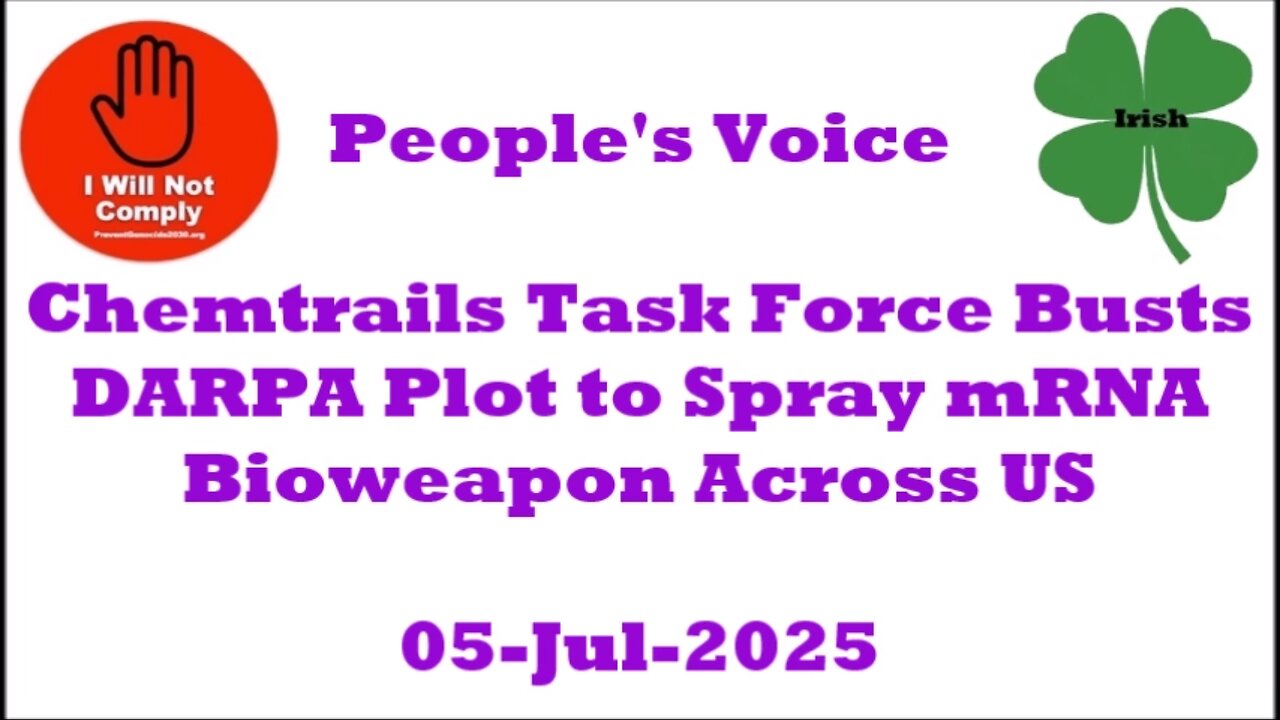 Chemtrails Task Force Busts DARPA Plot to Spray mRNA Bioweapon Across US 05-Jul-2025