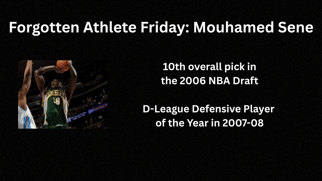 Forgotten Athlete Friday #178: Mouhamed Sene