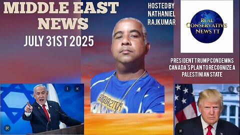 Middle East News Report July 31st 2025
