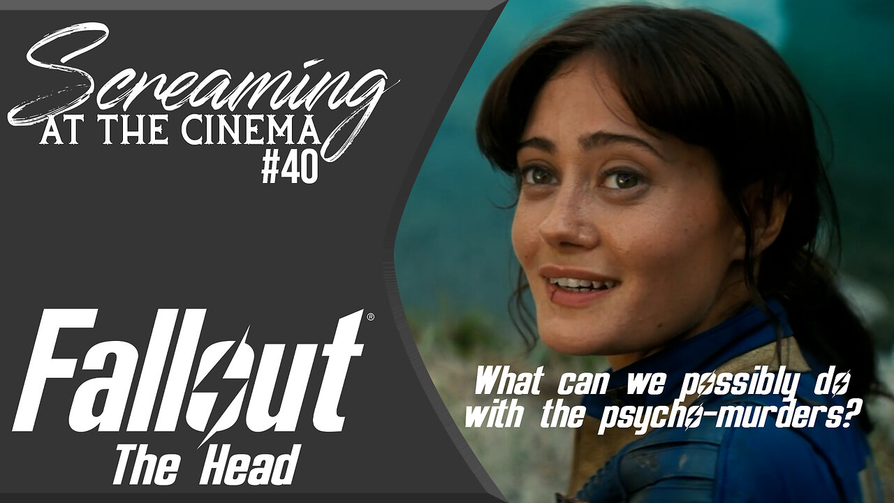 No Easy Way To Say It | Fallout Epi 3 | Screaming at the Cinema #40