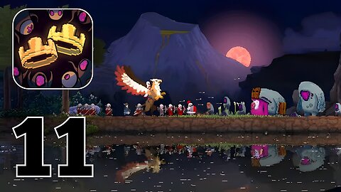 Kingdom Two Crowns - Gameplay Walkthrough | Part 11 (Android, iOS)