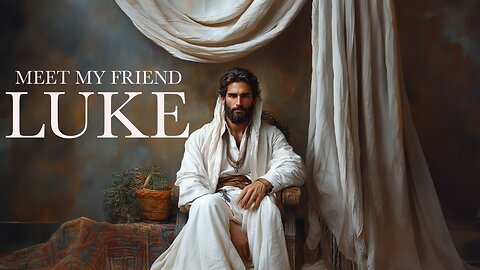 LUKE The Physician Pt 1 of 3 - w/ Dr Shawn Michael Greener
