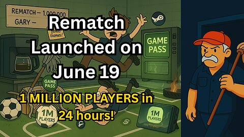 Rematch Just Hit 1 MILLION Players in 24 Hours – And It’s Absolute Chaos