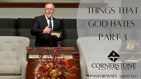 Things That God Hates Part 3--Wed PM--Oct 22, 2025
