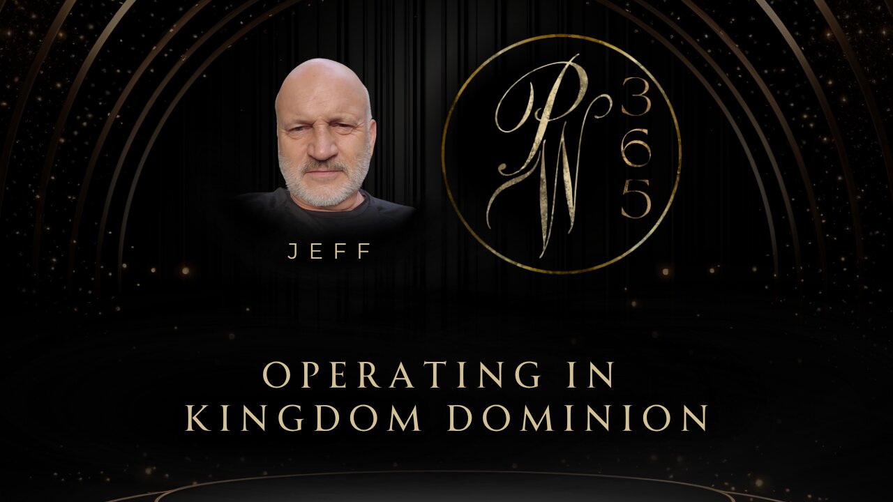 Operating in Kingdom Dominion