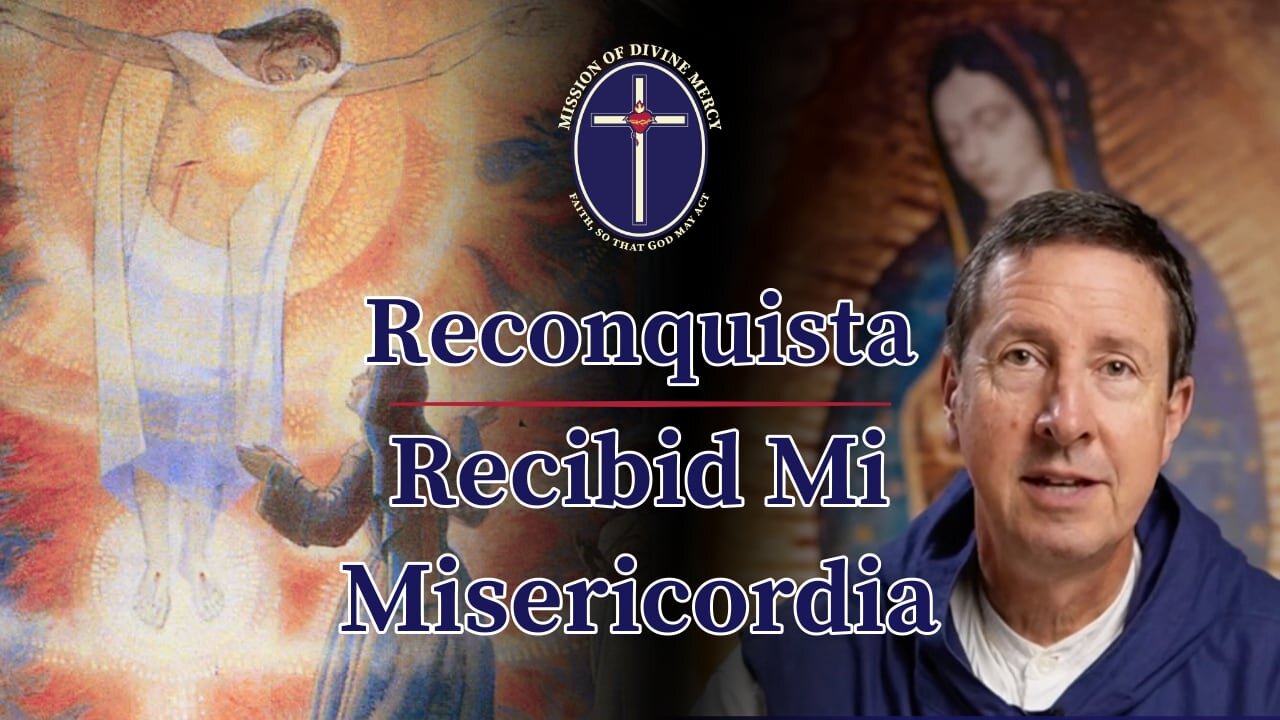 2025-04-10 Reconquista - Recibid Mi Misericordia