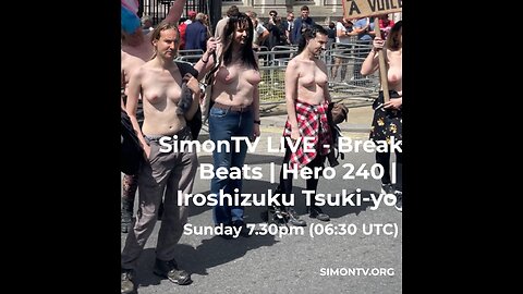 SimonTV LIVE - Breakbeats | Hero 240 | Iroshizuku Tsuki-yo