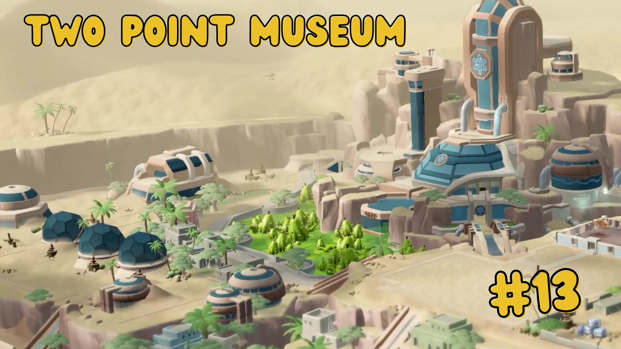 Let's Play Two Point Museum - Our 1st Visit to Bungle Wasteland