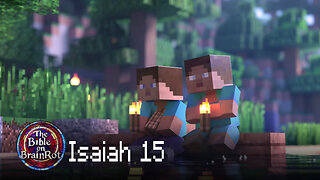 Isaiah 15 – Moab’s Lament | The Bible on BrainRot