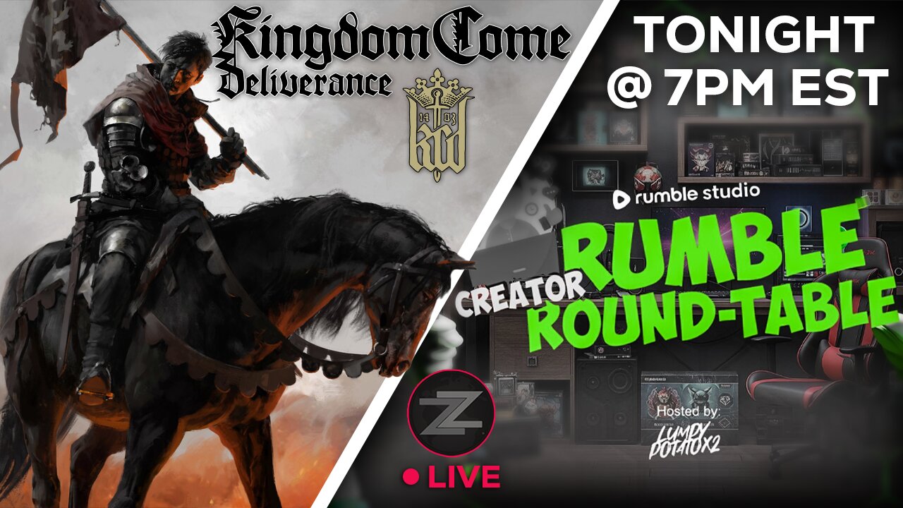 🔴LIVE IN 1440p! - Kingdom Come Deliverance, Then Creator Roundtable @ 7PM EST! - Come Hang Out!