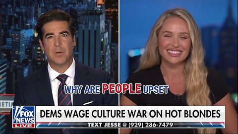 WHNY ARE PEOPLEUPSET DEMS WAGE CULTURE WAR ON HOT BLONDES