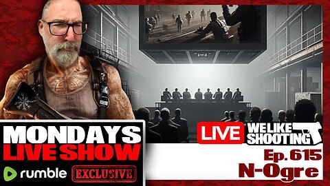 N-Ogre - We Like Shooting 615 (Gun Podcast)
