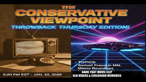 THROWBACK THURSDAY EDITION OF THE CONSERVATIVE VEIWPOINT LIVE TONIGHT AT 9PM EST.