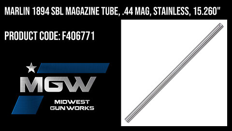 Marlin 1894 SBL Magazine Tube, .44 Mag, Stainless, 15.260" - F406771