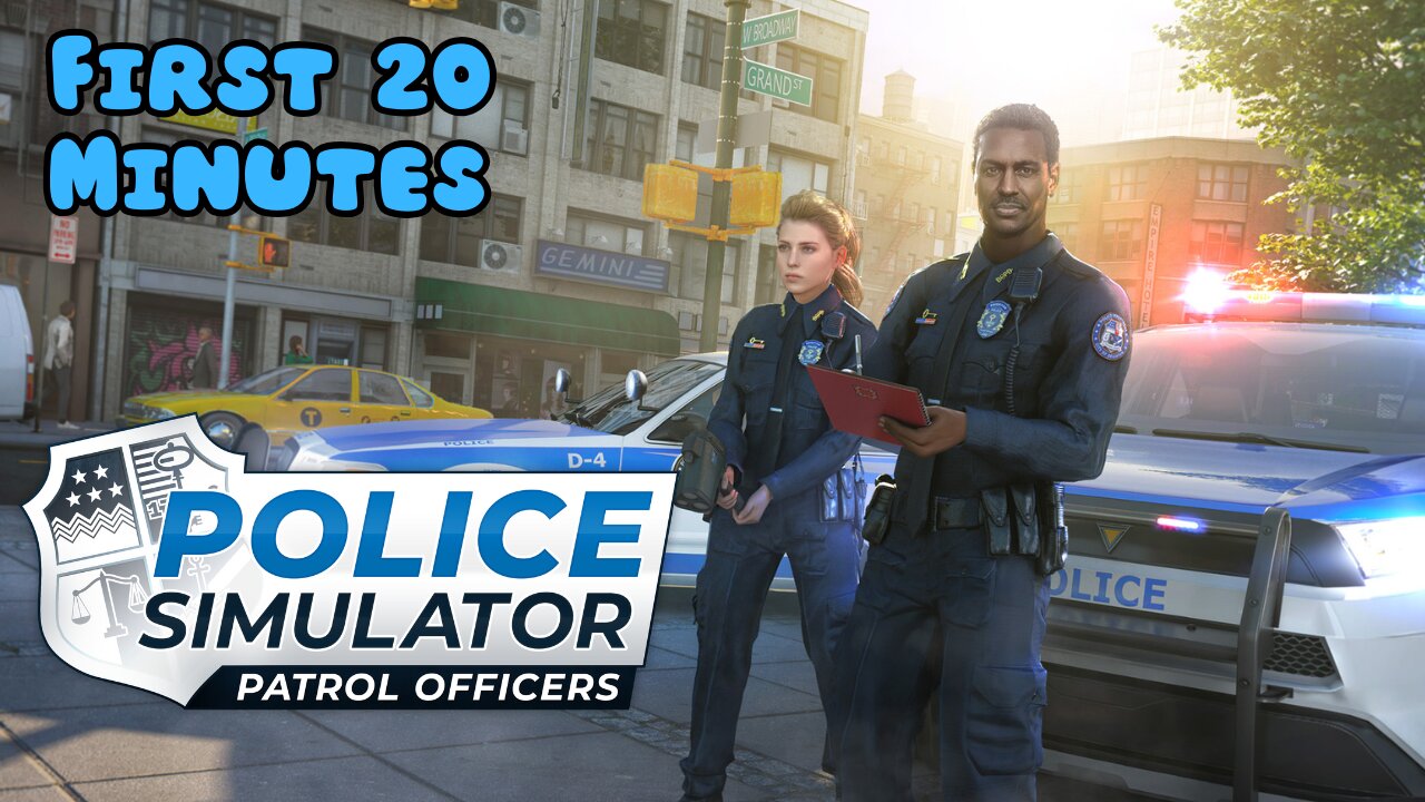 Police Simulator: Patrol Officers - First 20 Minutes (No Commentary Gameplay)