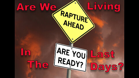 The Last Days. Are We Living in The Last Days? How Did The Apostles Know Exactly What The Last Days-