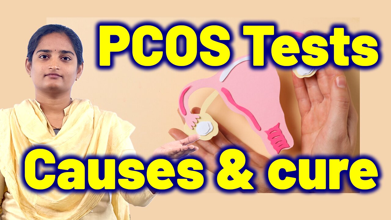 PCOS Tests Causes & Cure Polycystic Ovarain Syndrome Infertility Homeopathy Treatment Medicine Cure