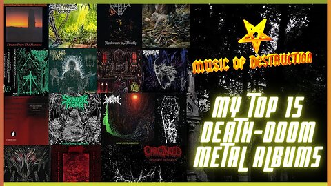 💣My Top 15 Death Doom Metal Albums💣