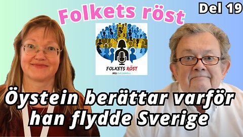 Därför är vår frihetskamp viktigare än någonsin! - Öystein Rönne - Folkets röst 19