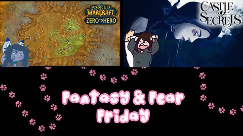 Livestream of World of Warcraft and Castle of Secrets 6/20/2025
