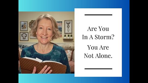 Are You In A Storm? You're Not Alone.