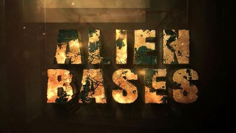 Alien Bases [Documentary]