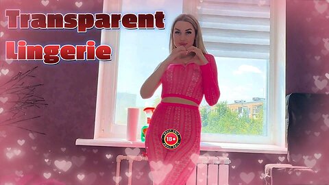 Transparent cleaning and I try the new transparent lingerie