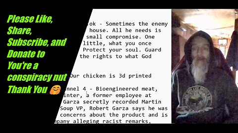 Protect your Soul and Guard your Peace, Whistleblower says 3d Printed chicken in Campbell's Soup