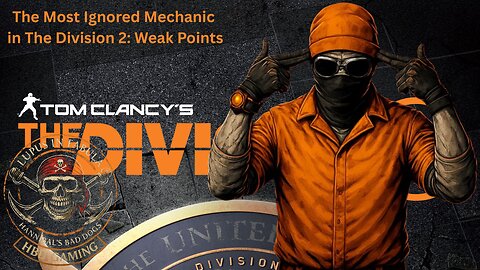 The Division 2 - The Most Ignored Mechanic in The Division 2: Weak Points