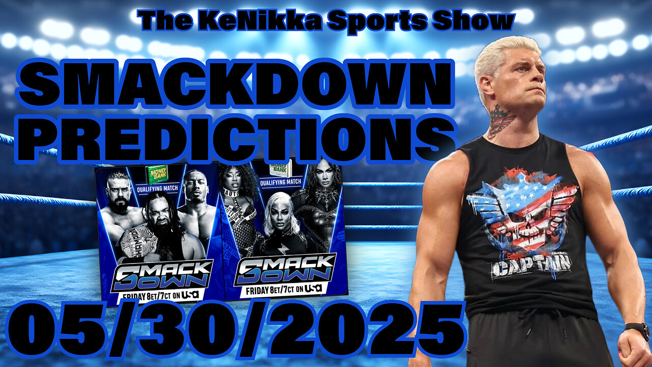 WWE: SmackDown PREDICTIONS 05/30/2025