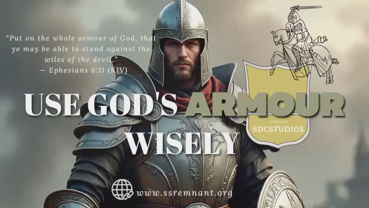 Use God's armor wisely