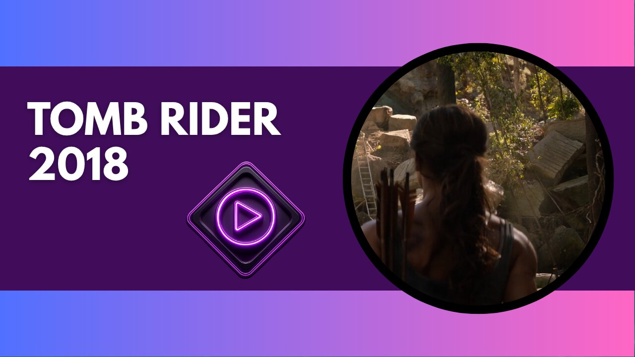 Tomb Raider 2018 – Lara Croft e os Mistérios (e tropeços!) da Aventura