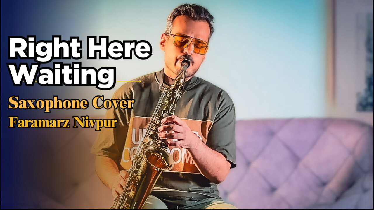 Right Here Waiting - Richard Marx | Sax Cover