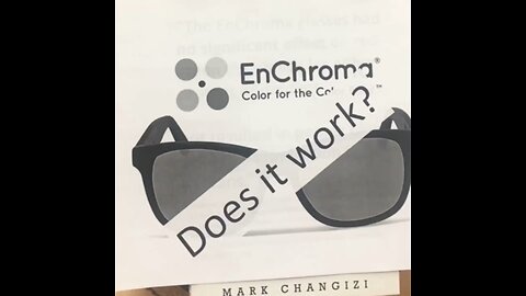 My VINO Optics colorblindness tech versus Enchroma