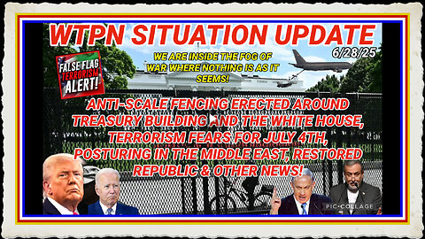WTPN SITUATION UPDATE FEATURING RESTORED REPUBLIC 6 28 25