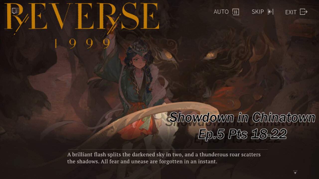 Reverse 1999 Showdown In Chinatown Ep 5 Pts 18-22