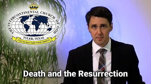 Death and the Resurrection
